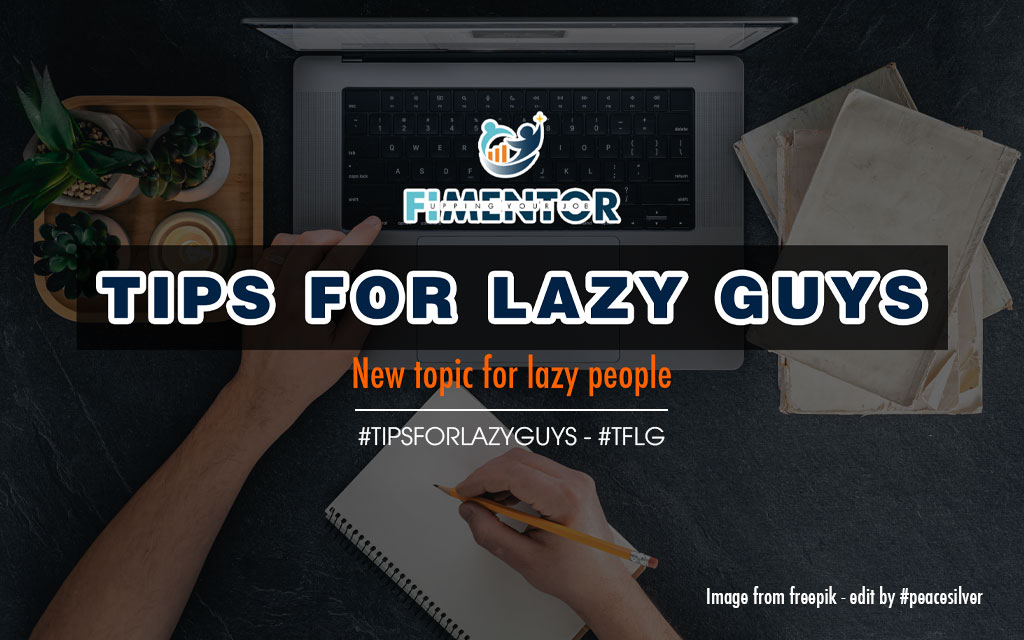 tips for lazy guys